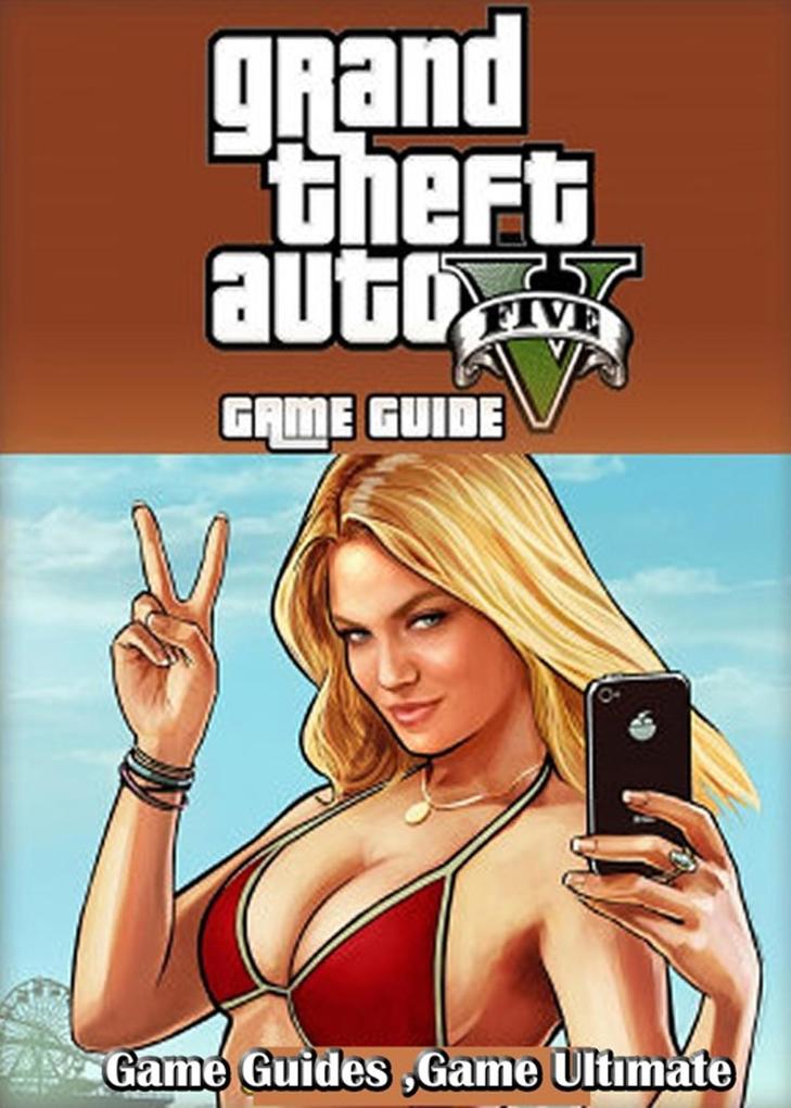 GTA V Game Guides Walkthrough