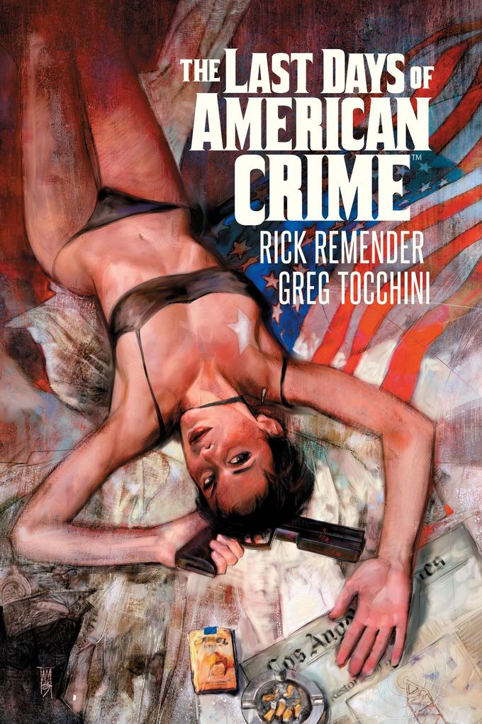 Last Days Of American Crime Vol. 1