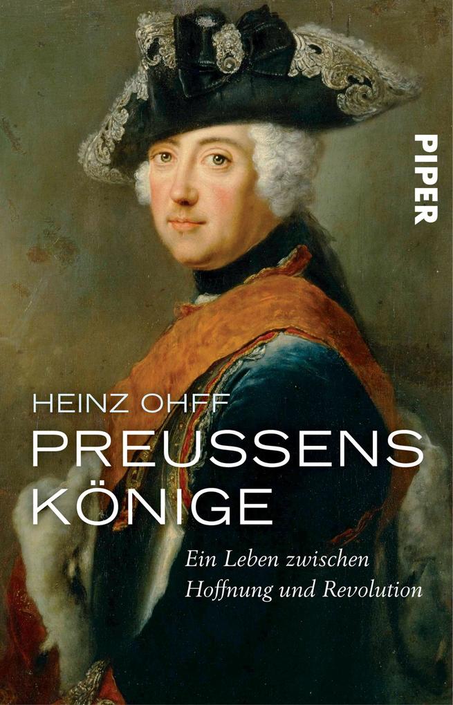 Piper Verlag GmbH Preußens Könige