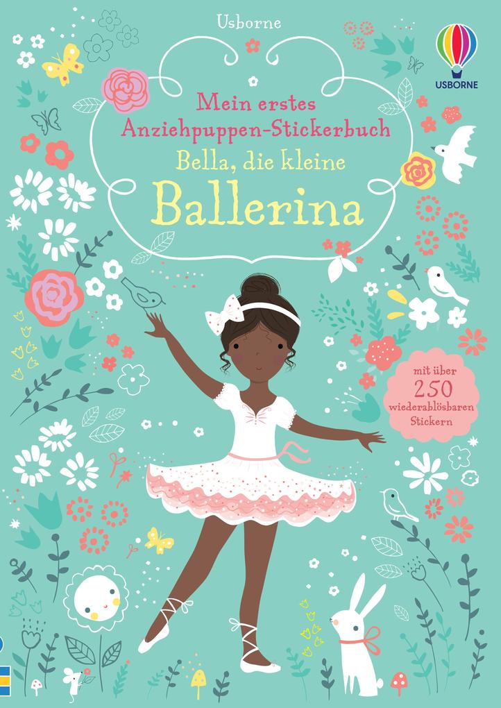 Mein erstes Anziehpuppen-Stickerbuch: Bella die kleine Ballerina