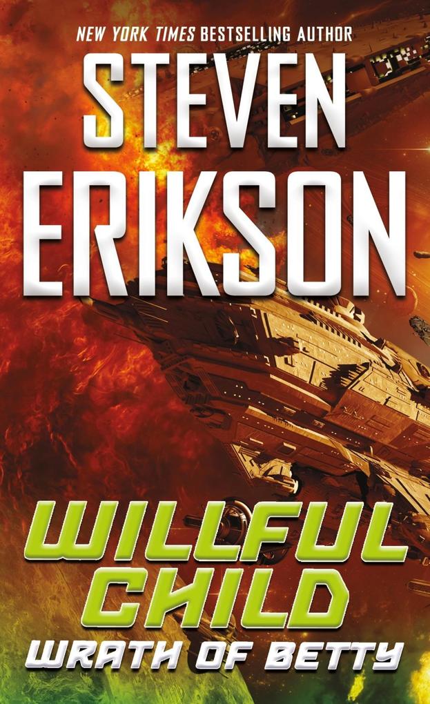 Tor Publishing Group Willful Child, Wrath Of Betty
