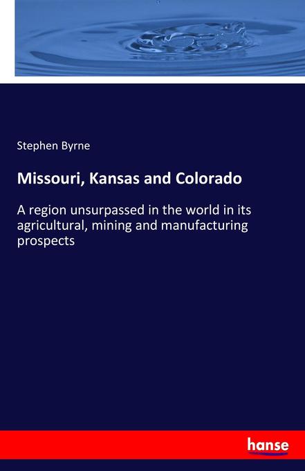 Missouri Kansas and Colorado