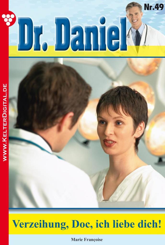Dr. Daniel 49 - Arztroman