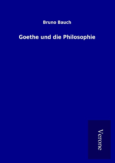 Goethe und die Philosophie