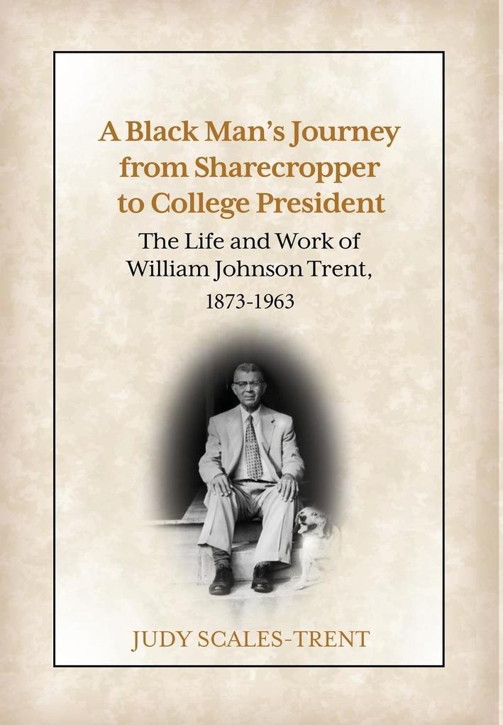 A Black Man‘s Journey from Sharecropper to College President