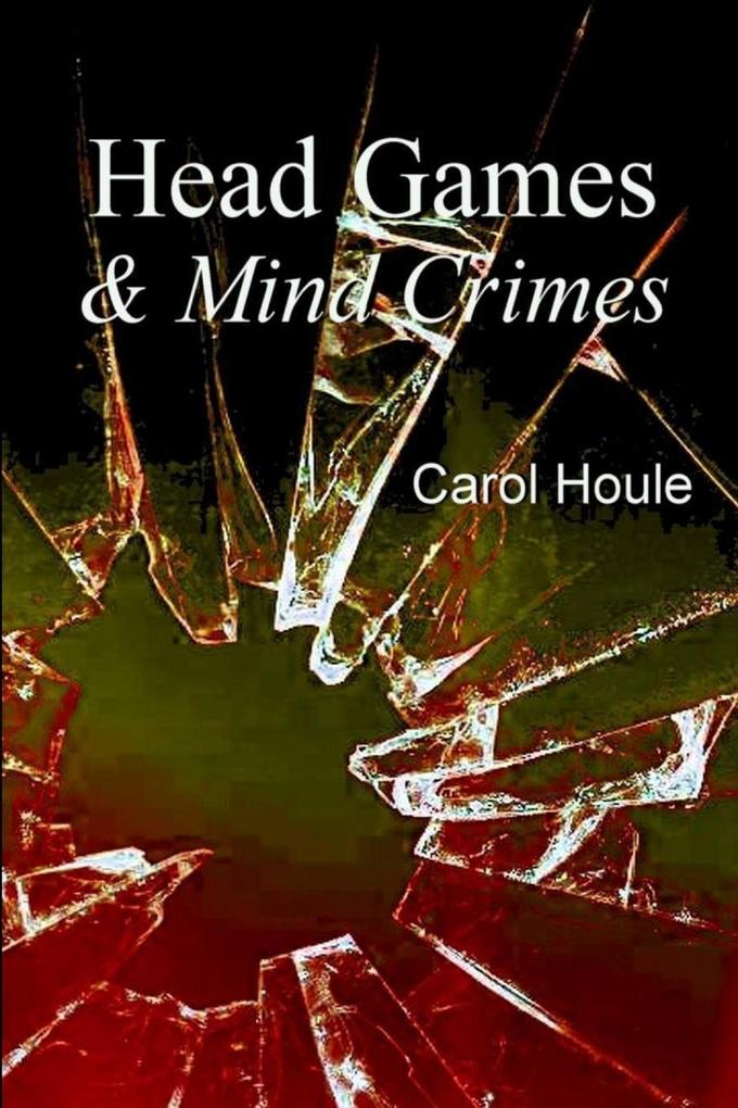 Head Games & Mind Crimes