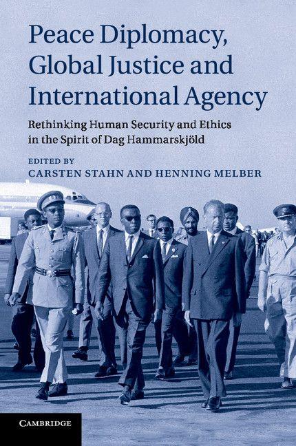 Peace Diplomacy Global Justice and International Agency