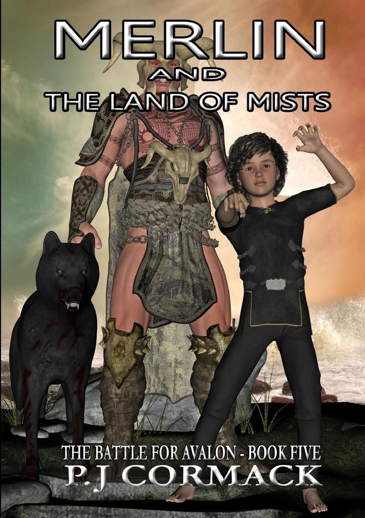 Merlin and the Land of Mists Book Five