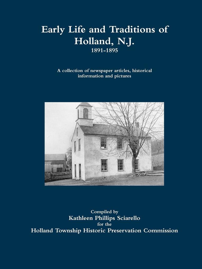 Early Life and Traditions of Holland N.J. 1891-1895