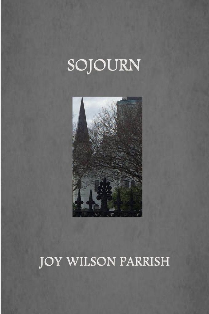 SOJOURN