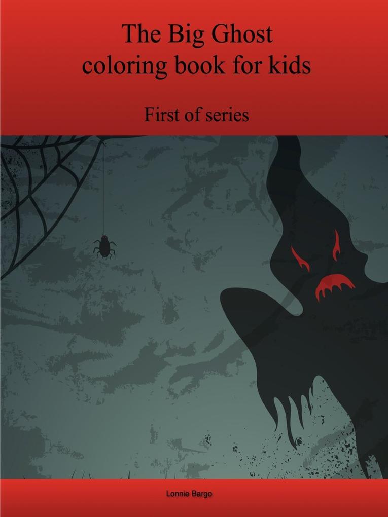 The First Big Ghost coloring book for kids