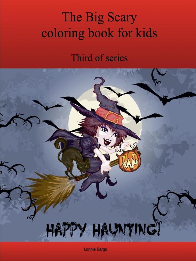 The Third Big Scary coloring book for kids