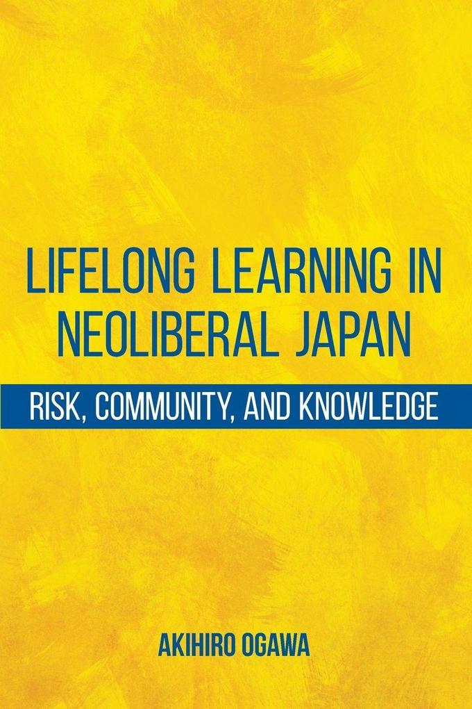 Lifelong Learning in Neoliberal Japan