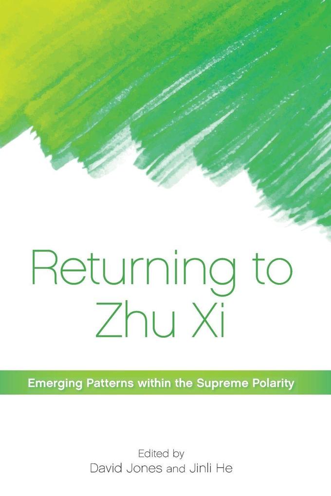 Returning to Zhu Xi