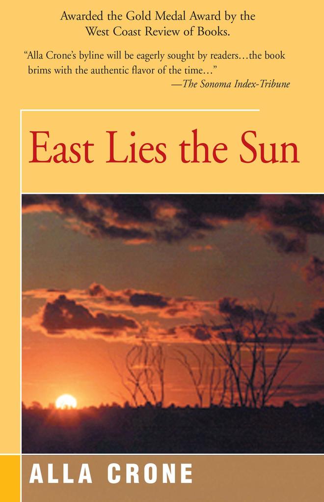 East Lies the Sun