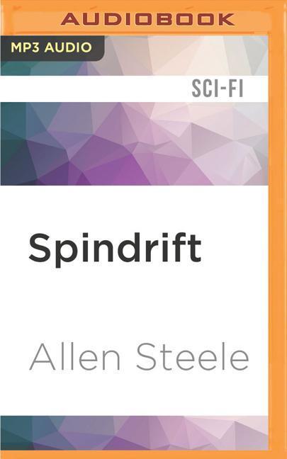Spindrift - Allen Steele