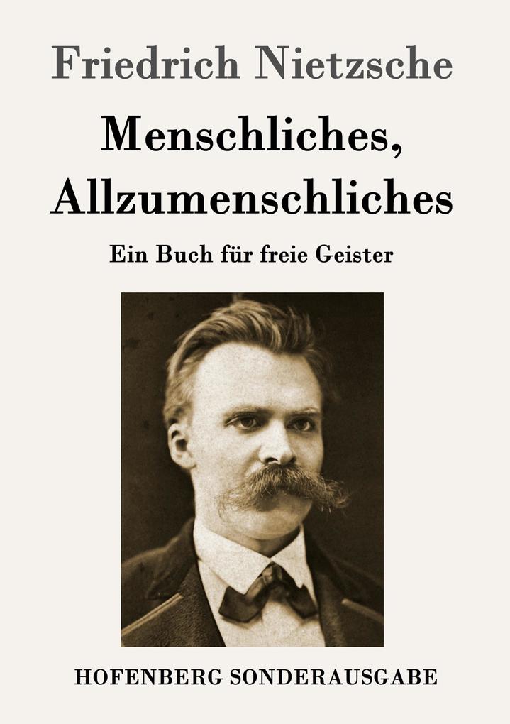 Menschliches Allzumenschliches