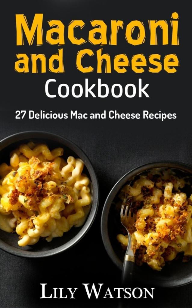 Macaroni and Cheese Cookbook
