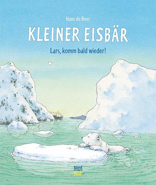 Image of Kleiner Eisbär - Lars, Komm Bald Wieder! - Hans de Beer, Gebunden