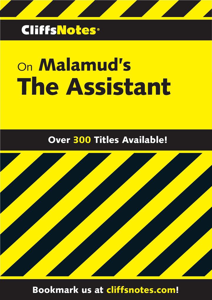 CliffsNotes on Malamud‘s The Assistant