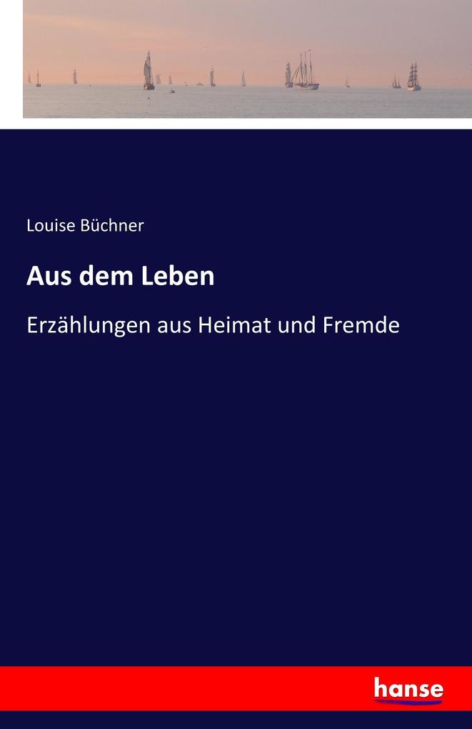 Aus dem Leben