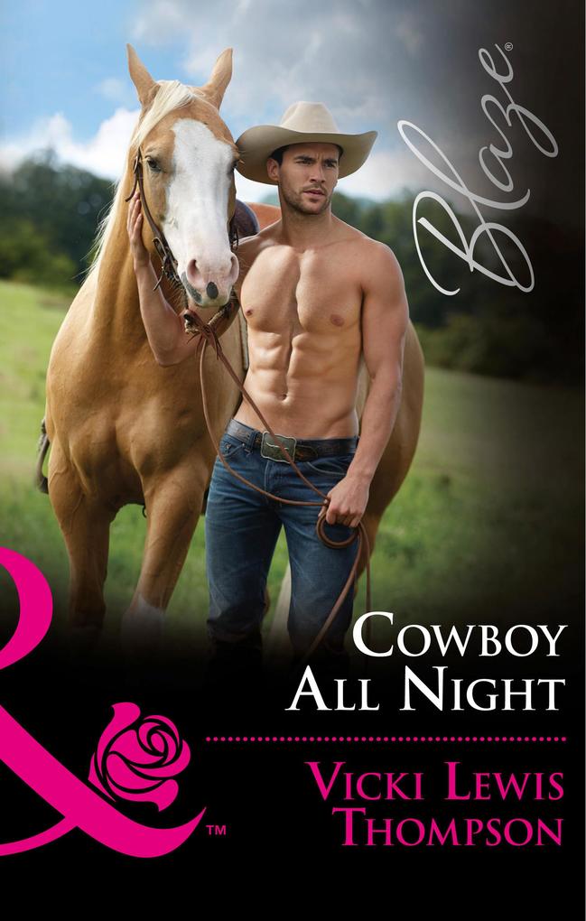 Cowboy All Night (Mills & Boon Blaze) (Thunder Mountain Brotherhood Book 5)