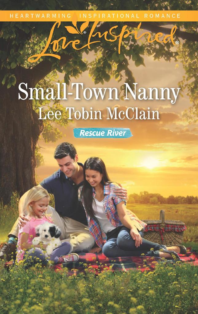 Small-Town Nanny (Mills & Boon Love Inspired) (Rescue River Book 3)