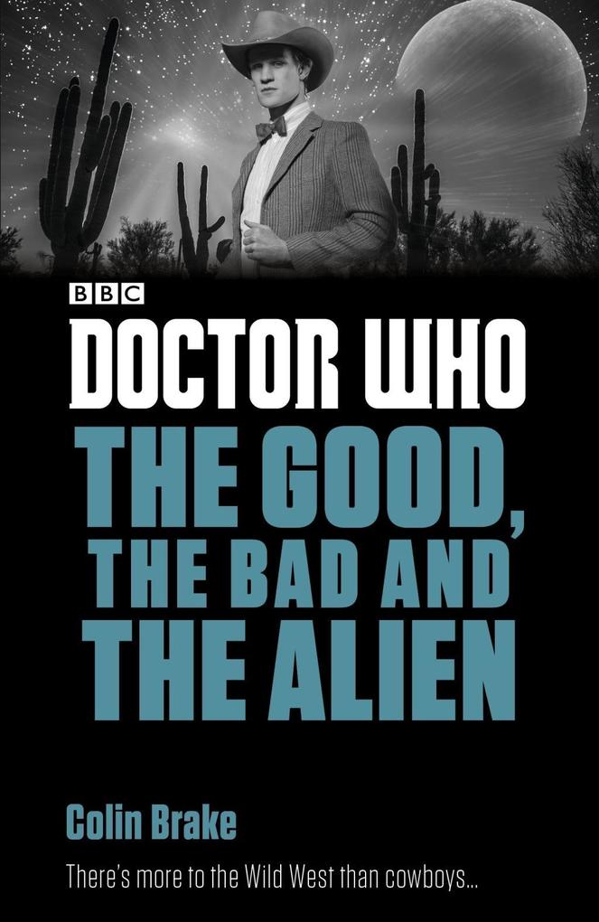 Doctor Who: The Good the Bad and the Alien