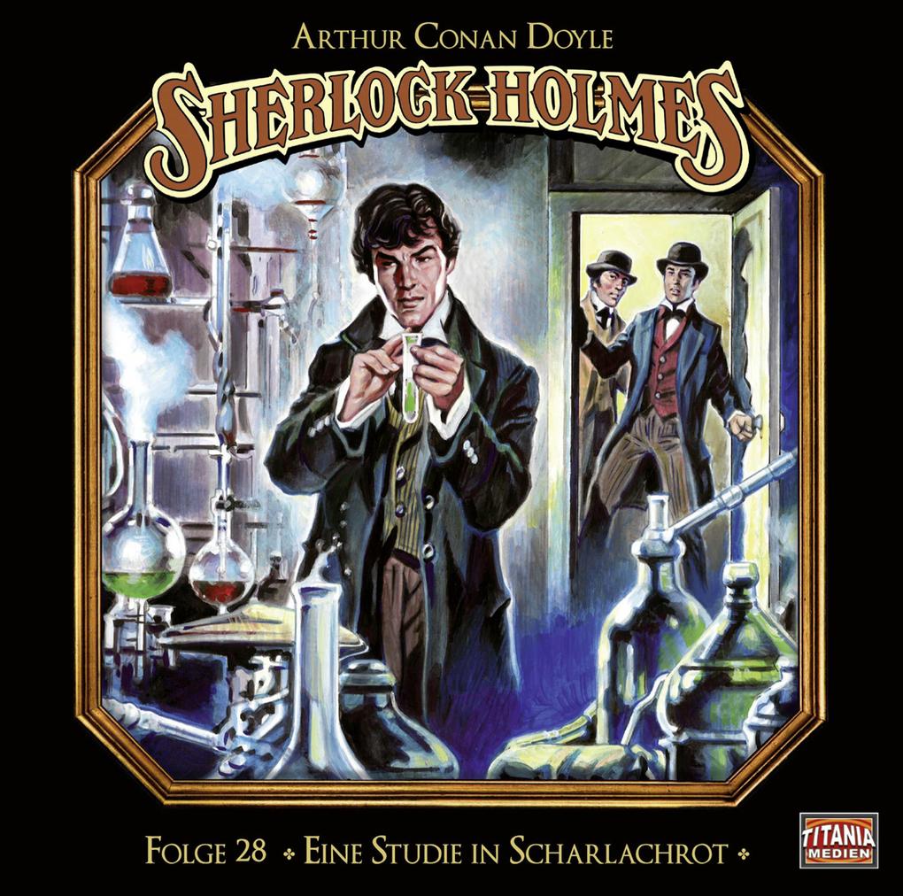 Sherlock Holmes - Folge 28: Eine Studie in Scharlachrot - Sir Arthur Conan Doyle