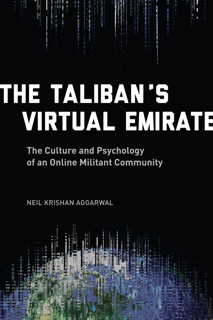 The Taliban‘s Virtual Emirate