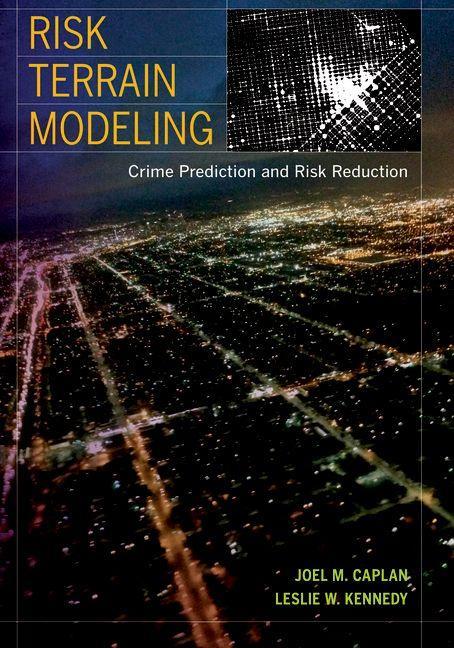 Risk Terrain Modeling