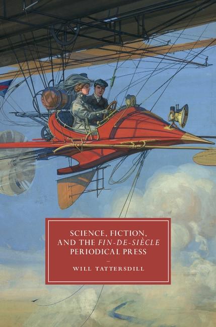 Science Fiction and the Fin-de-Siecle Periodical Press