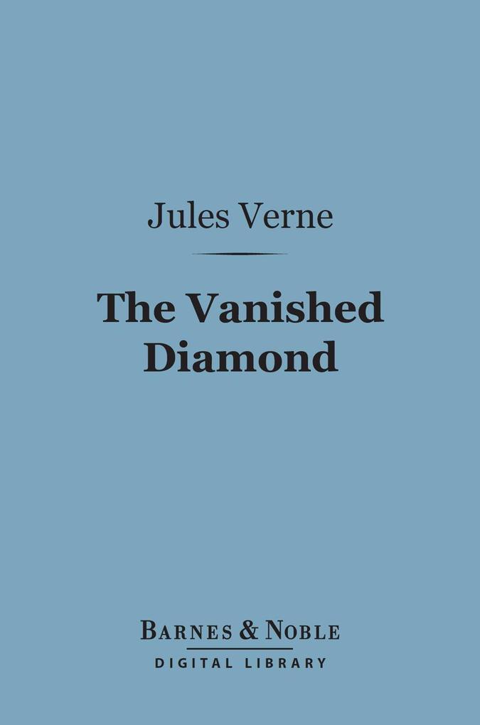 The Vanished Diamond (Barnes & Noble Digital Library)