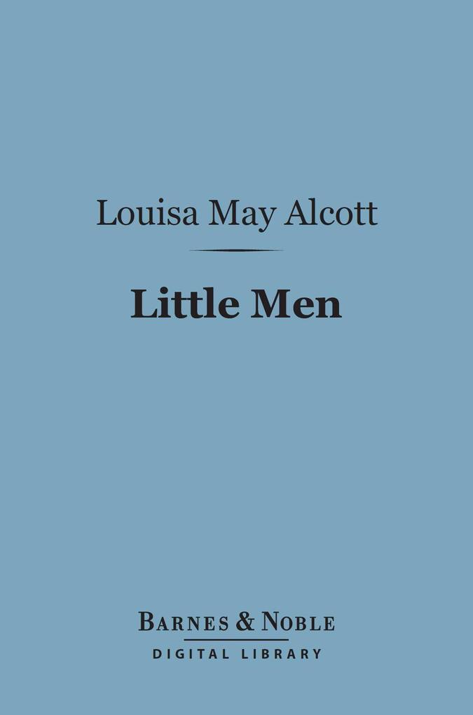 Little Men (Barnes & Noble Digital Library)