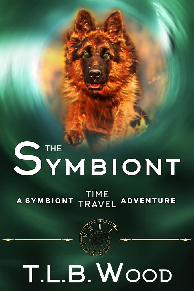 Symbiont (The Symbiont Time Travel Adventures Series Book 1)
