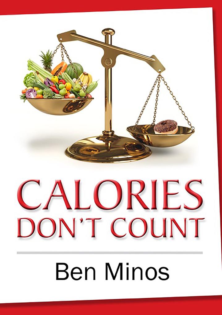 Calories Don‘t Count