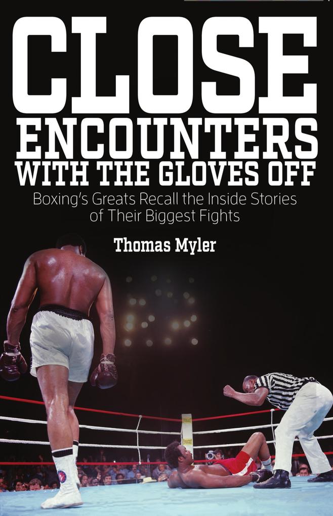 Close Encounters With the Gloves Off