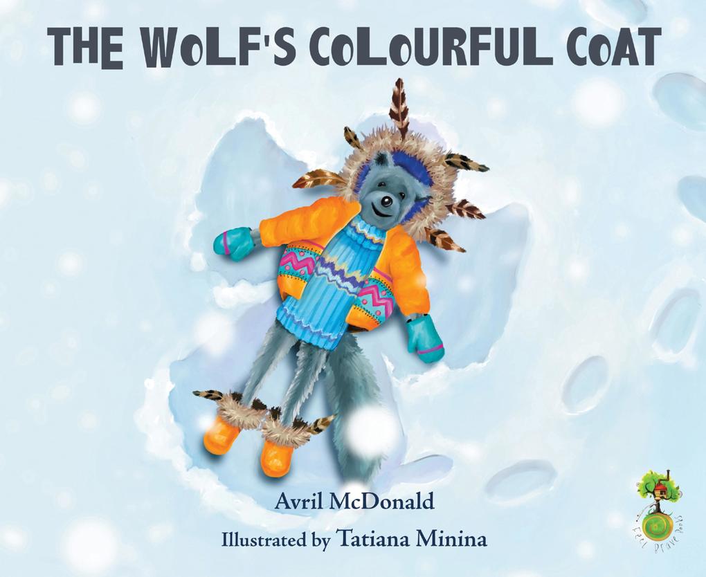 The Wolf‘s Colourful Coat