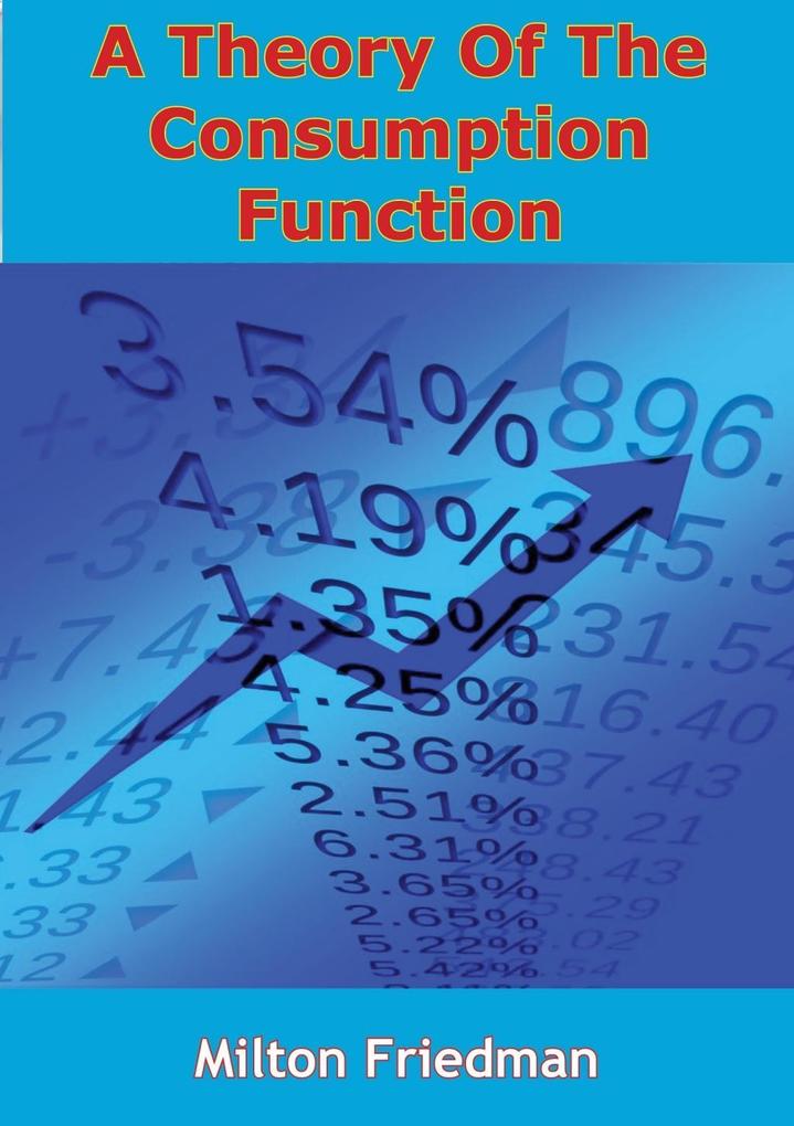 Theory Of The Consumption Function