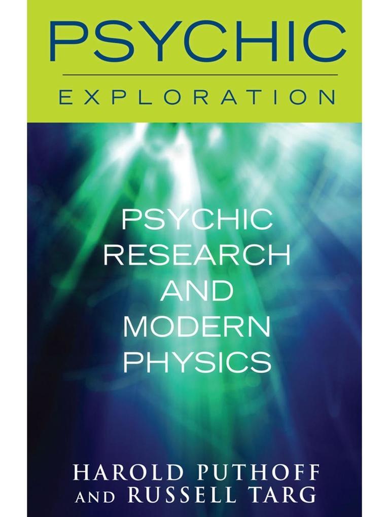 Psychic Research and Modern Physics