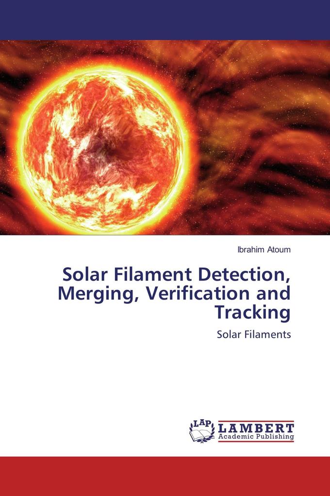 Solar Filament Detection Merging Verification and Tracking