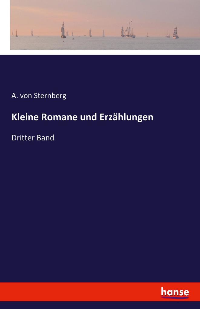 Kleine Romane und Erzählungen
