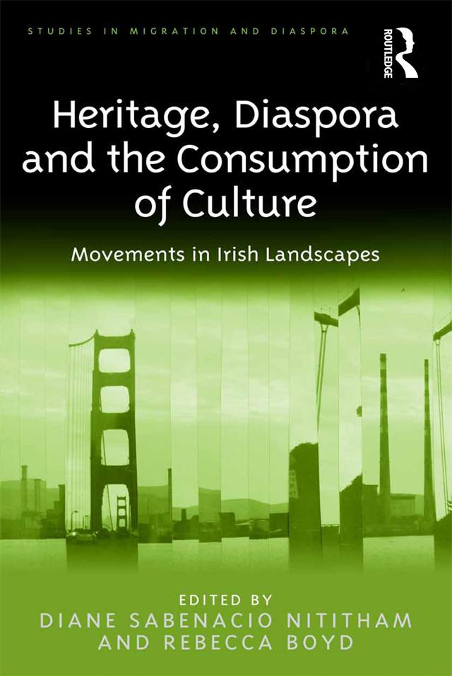 Heritage Diaspora and the Consumption of Culture