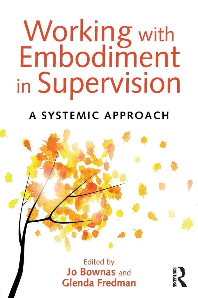 Working with Embodiment in Supervision