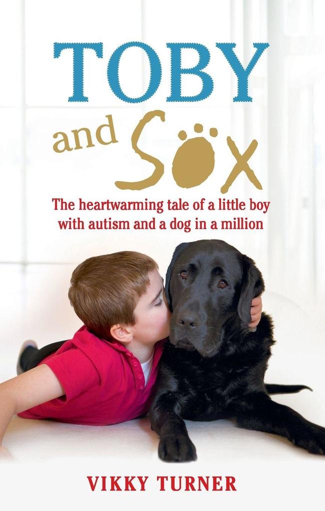 Toby and Sox