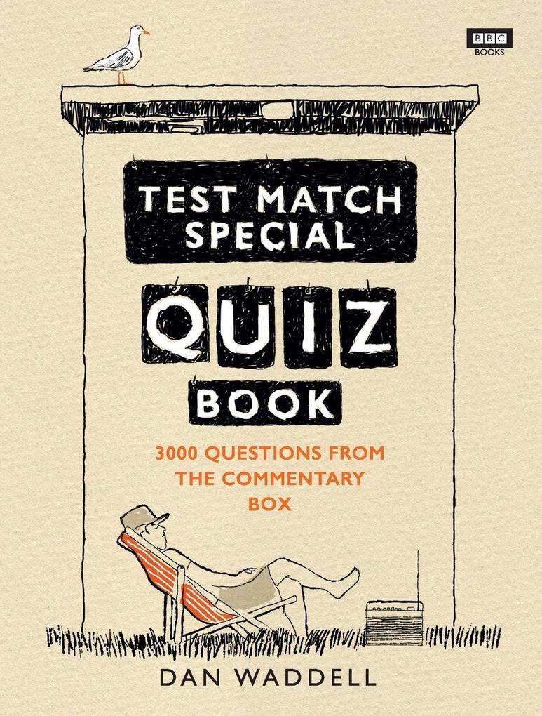 The Test Match Special Quiz Book