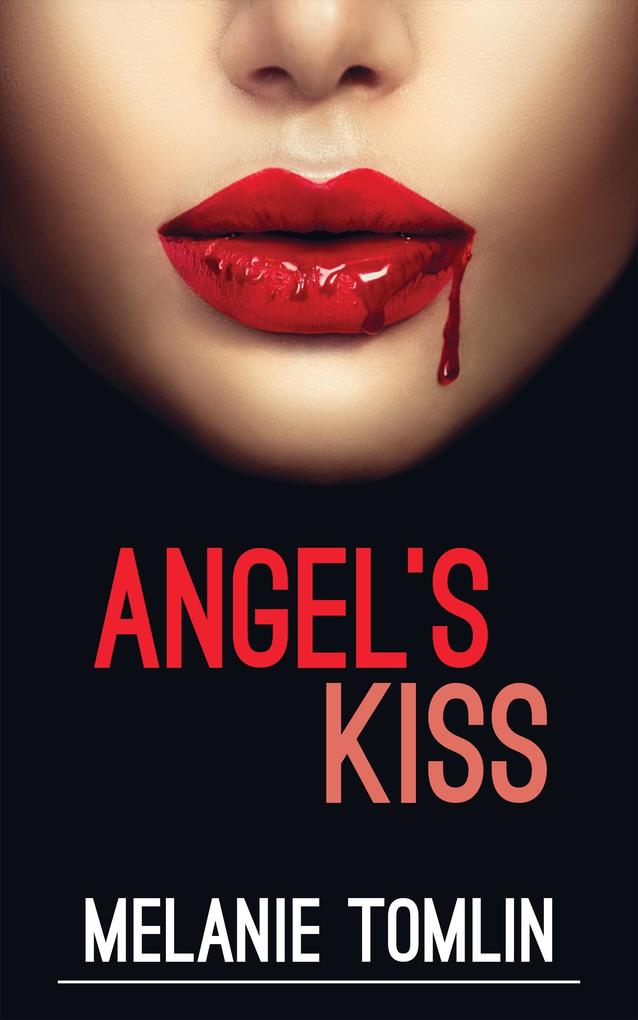 Angel‘s Kiss