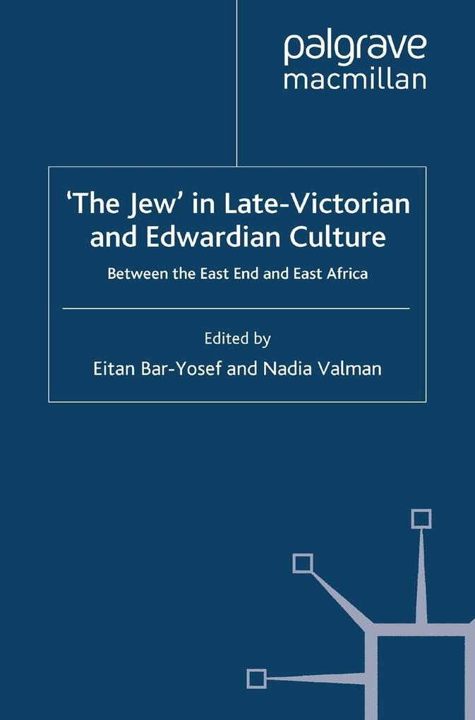'The Jew' in Late-Victorian and Edwardian Culture