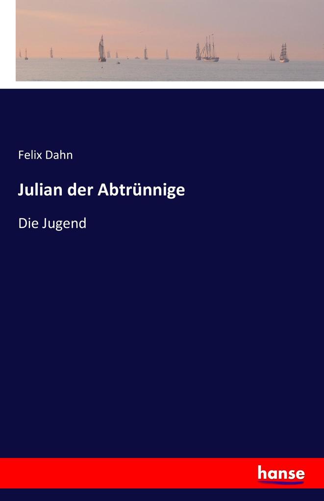 Julian der Abtrünnige
