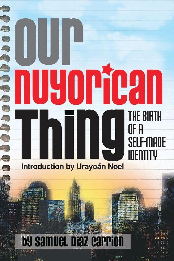 Our Nuyorican Thing